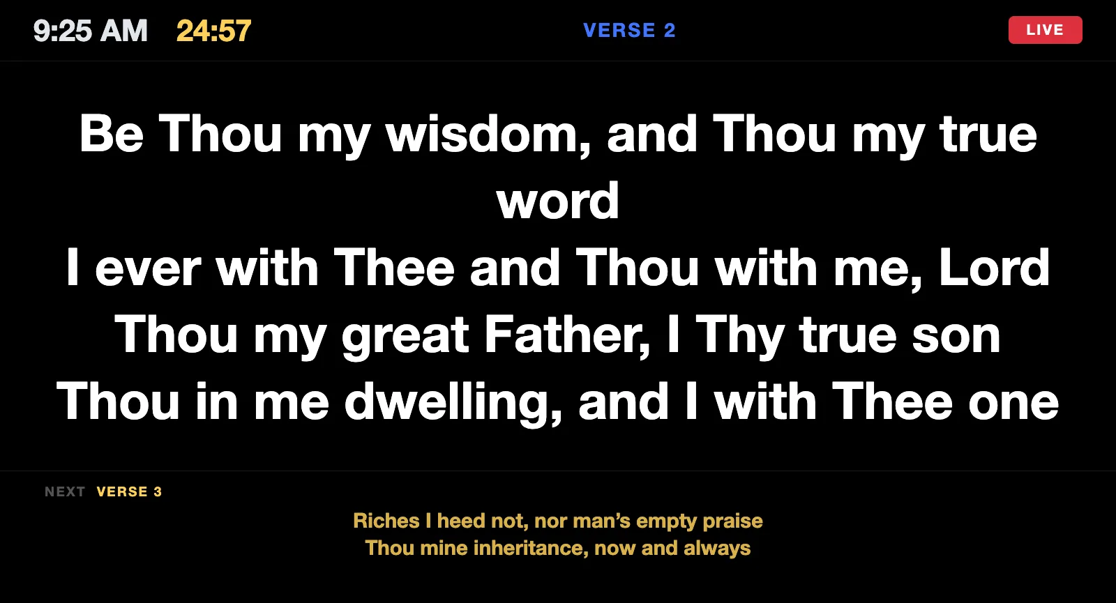 Stage display on black: the clock and a yellow 24:57 countdown at the top left, Verse 2 and a red LIVE badge across the top, the current verse in very large white text, and the next verse previewed in yellow below.