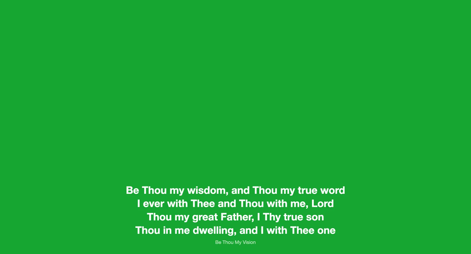 Stream output on a flat green chroma key background, with four lines of a hymn verse in plain white text along the bottom third and the song title underneath.